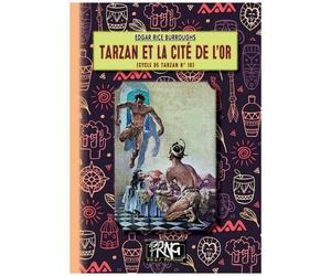 Cycle De Tarzan - Tome 16 - Tarzan Et La Cité De L'or