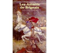 Cycle De Tristan De Castelreng Tome 1 - Les Amants De Brignais