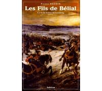Cycle De Tristan De Castelreng Tome 5 - Les Fils De Bélial