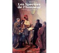 Cycle De Tristan De Castelreng Tome 7 - Les Spectres De L'honneur