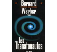 Cycle Des Anges - Tome 1 - Les Thanatonautes