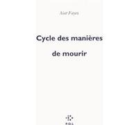 Cycle des manières de mourir Aiat Fayez (Auteur)