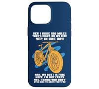 Cycle Sport Yep I Rode 100 Miles Funny Sarcasm Citation Cycliste Coque pour iPhone 16 Pro Max