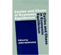 Cycles and Chaos in Economic Equilibrium
