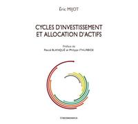 Cycles d'Investissement et Allocation d'Actifs