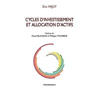 Cycles d'investissement et allocation d'actifs - MIJOT/ERIC - Economica - broché - Scolaire / Universitaire