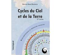 Cycles du Ciel et de la Terre: Boiclimatologie et médecine chinoise
