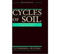 Cycles of Soils: Carbon, Nitrogen, Phosphorus, Sulfur, Micronutrients Stevenson, F. J., Cole, M. A., Stevenson, Scott (Auteur)