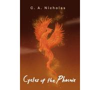 Cycles of the Phoenix: An Award-Winning, Genre-Traveling, and Life-Affirming Mental Health Saga