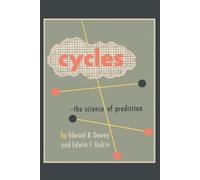 Cycles: The Science of Prediction by Dewey, Edward R. [Paperback] NEUF
