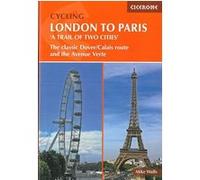 Cycling london to paris Mike Wells (Auteur)