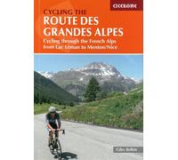 Cycling the route des grandes alpes - Giles Belbin - Cicerone - relié - Guide