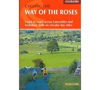 Cycling the way of the roses - RACHEL CROLLA - Cicerone - broché - Guide