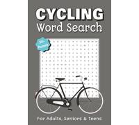 Cycling Word Search Puzzle Book: Word searches with easy to read print about cycling, puzzle lovers, and exercise enthusiasts and more | 6X9 inches, ... Holidays, Relaxation and free times