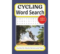 Cycling Word Search Puzzle Book: Word Searches with Easy to Read Words about Cycling, Bike Racing, Bike Riding and more ¦ 6 x 9 inches, 110 pages ¦ ... Gift for Vacations Holidays and Spare Time.