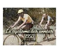 Pascal Sergent – Le Cyclisme des années 1950 – Relié