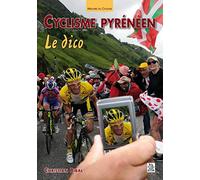 Cyclisme pyrénéen - Le Dico