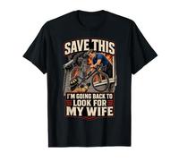 Cyclist Humor Save This I'm Going Back to Look for My Wife T-Shirt Graphique avec Valeur