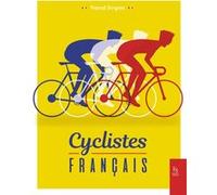 Pascal Sergent – Cyclistes français : les grands champions