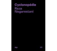 Cyclonopédie - NEGARESTANI, Reza - Hkp - broché - Essai