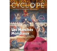 Cyclope - les marches mondiaux 2020 - 34e rapport sur les cycles et les orientations des produits et 34e rapport sur les cycles et les orientations des produits et des échanges - Philippe Chalmin - Ec