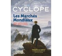 Cyclope - Les marchés mondiaux 2024: Matières premières - Monnaies - Services - Agriculture - Énergie - Finance - Industrie - Commodités