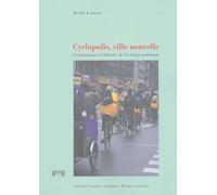 Cyclopolis, Ville Nouvelle - Contribution À L'histoire De L'écologie Politique