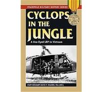 Cyclops In The Jungle, Stackpole Military History Series David Walker (Auteur)