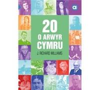 Cyfres Amdani 20 o Arwyr Cymru by Richard Williams Richard Williams , Edited by Nia Parry (Auteur)