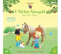Cyfres Cae Berllan: Y Ferlen Newydd / The New Pony