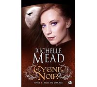 Cygne Noir, Tome 1: Fille de l'Orage