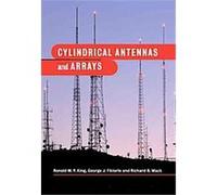Cylindrical Antennas And Arrays George J. Fikioris, Richard B. Mack, Ronold Wyeth Percival King (Auteur)