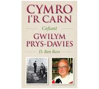 Cymro I'r Carn, Cofiant Gwilym Prys-Davies