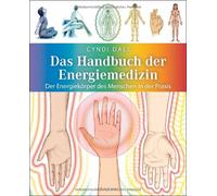 Cyndi Dale Juli Das Handbuch der Energiemedizin: Der Energiekörper des M (Poche)