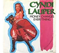 Cyndi Lauper - MONEY CHANGES EVERYTHING 7" (45) UK PORTRAIT 1983 3 TRACK PRO OF FIRST ISSUE B/W HE'S SO UNUSUAL AND YEAH YEAH (A4481)