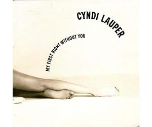 Cyndi Lauper - My First Night Without You 7" : Cyndi Lauper