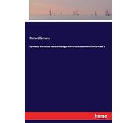 Cynewulfs Wortschatz Oder Vollständiges Wörterbuch Zu Den Schriften Cynewulf's