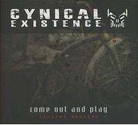 Cynical Existence - Come Out and Play (Ltd.Edt.)