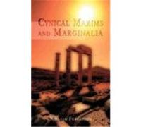 Cynical Maxims and Marginalia Ferraiolo, William (Auteur)