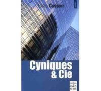 Cyniques et cie - Gilles Cosson - De Paris Eds Max Chaleil - broché - Roman