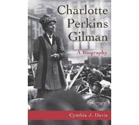 Cynthia Davis Charlotte Perkins Gilman (Poche)