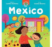 Cynthia Harmony Our World: Mexico (Libro de cartón) Our World