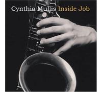 Cynthia Mullis - Inside Job [Import]