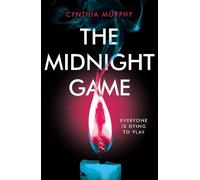 Cynthia Murphy The Midnight Game (Poche)