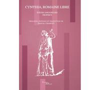 Cynthia, Romaine libre Élégies amoureuses de Properce - Pascal Charvet - Actes sud - broché - Essai