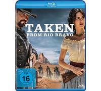 Taken from Rio Bravo – Cynthia Rothrock, Matthias Hues, Don Wilson – Blu-ray
