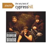 Cypress Hill Playlist: The Very Best Of Cypress Hill Explicit Lyrics (CD)