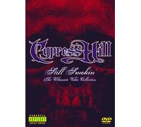 Cypress Hill - Still Smokin' - The Ultimate Video Collection