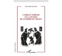 Cyprian Norwid et la Pensée de l'Empire du Milieu – L'Harmattan