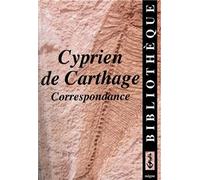 Cyprien de Carthage – Correspondance – Nathan